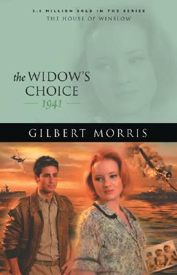 The Widow's Choice: 1941 (House of Winslow)