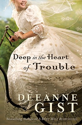 Image for Deep in the Heart of Trouble