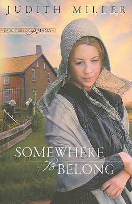 Somewhere to Belong (Daughters of Amana, Book 1)