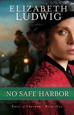 No Safe Harbor (Edge of Freedom)