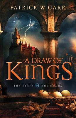 A Draw of Kings (The Staff and the Sword)