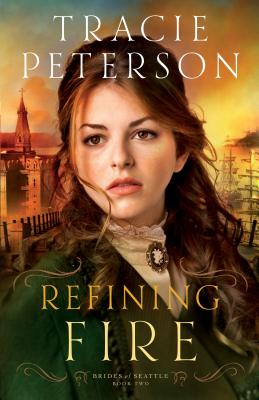 Refining Fire (Brides of Seattle)