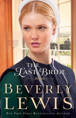 The Last Bride: A Home To Hickory Hollow Novel