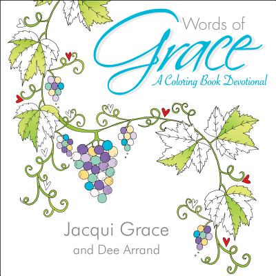 Words of Grace: A Coloring Book Devotional