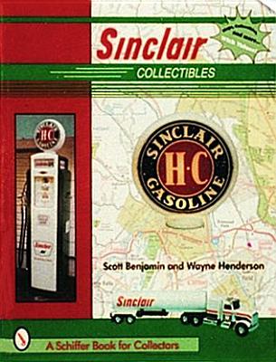 Sinclair Collectibles [A Schiffer Book for Collectors]