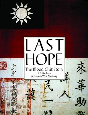 Last Hope: The Blood Chit Story.