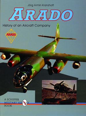 Arado History of an Aircraft Company