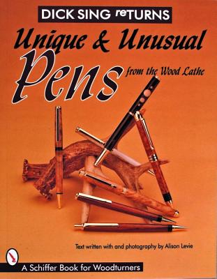 UNIQUE AND UNUSUAL PENS FROM THE WOOD LATHE