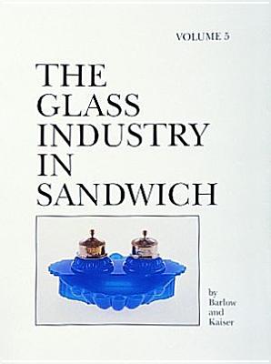 Image for The Glass Industry in Sandwich (5)