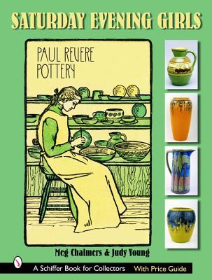 Saturday Evening Girls Paul Revere Pottery
