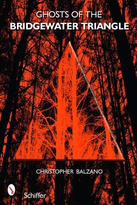 Ghosts Of The Bridgewater Triangle