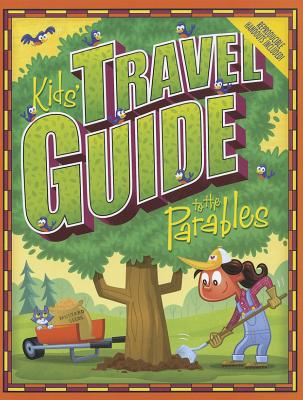 Image for Kids' Travel Guide to the Parables