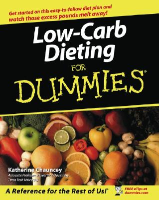 Low-Carb Dieting For Dummies