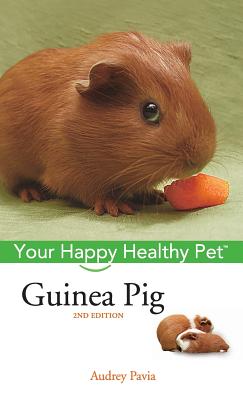 Image for Guinea Pig: Your Happy Healthy Pet Guinea Pig: Your Happy Healthy Pet