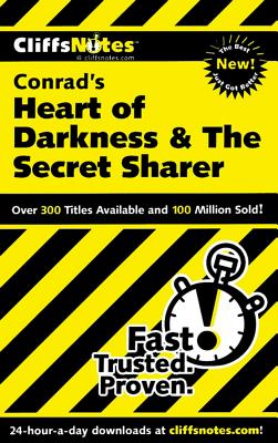 CliffsNotes on Conrad's Heart of Darkness & The Secret Sharer (Cliffsnotes Literature Guides)