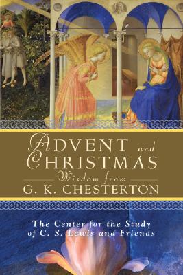 Image for Advent and Christmas Wisdom From G. K. Chesterton