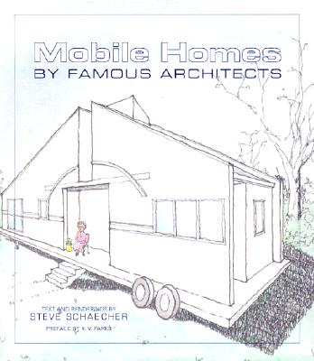 Mobile Homes by Famous Architects