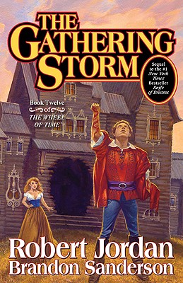 The Gathering Storm (Wheel of Time, Book 12)