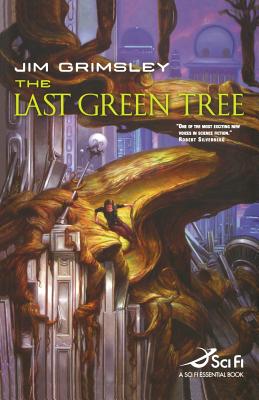 LAST GREEN TREE, THE