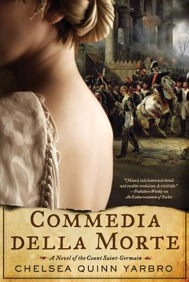 Commedia della Morte : A Novel of the Count Saint-Germain