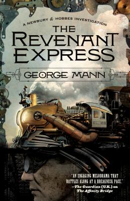 The Revenant Express: A Newbury & Hobbes Investigation (Newbury & Hobbes, 5)