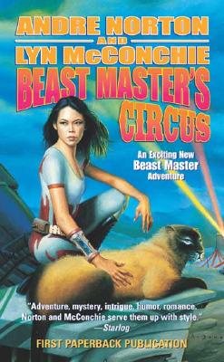 Beast Master's Circus (Hosteen Storm/Beastmaster, Bk. 4)