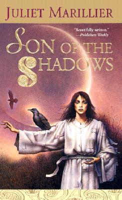 Son of the Shadows (The Sevenwaters Trilogy, Book 2)