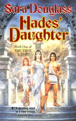 Hades' Daughter (The Troy Game #1)