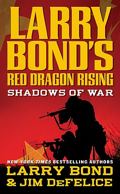 Image for LARRY BOND'S RED DRAGON RISING SHADOWS OF WAR