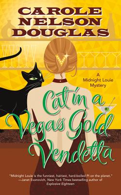 Cat in a Vegas Gold Vendetta: A Midnight Louie Mystery (Midnight Louie Mysteries)