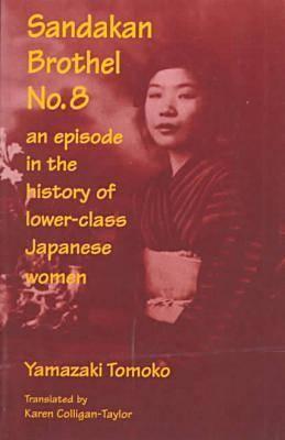 Sandakan Brothel No.8: Journey into the History of Lower-class Japanese Women
