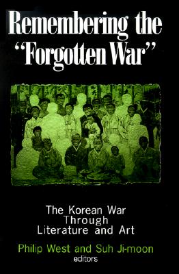 Remembering the Forgotten War (Study of the Maureen and Mike Mansfield Center)