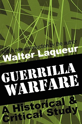 Image for Guerrilla Warfare: A Historical and Critical Study Guerrilla Warfare: A Historical and Critical Study