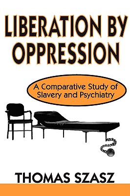 Liberation by Oppression