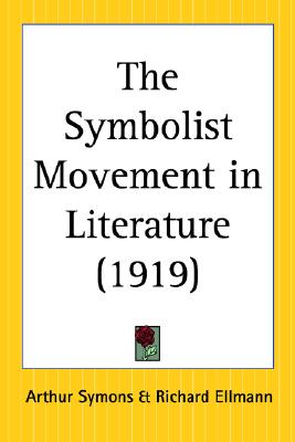 The Symbolist Movement in Literature