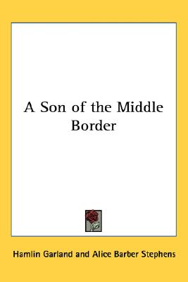 A Son of the Middle Border