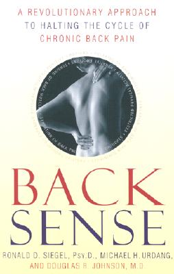 Image for Back Sense: A Revolutionary Approach to Halting the Cycle of Chronic Back Pain
