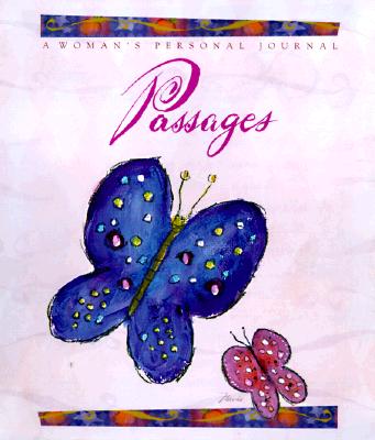 Image for Passages; Passages A Woman's Personal Journey Passages; Passages A Woman's Personal Journey