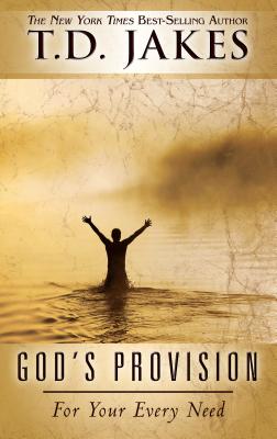 Image for God's Provision For Your Every Need God's Provision For Your Every Need