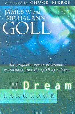 Image for Dream Language: The Prophetic Power of Dreams Dream Language: The Prophetic Power of Dreams