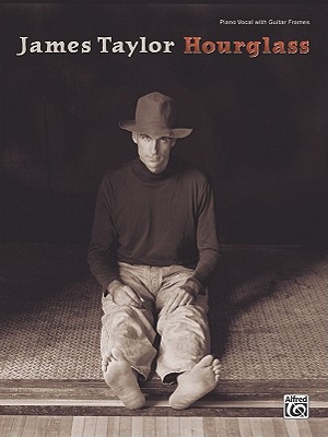 James Taylor -- Hourglass: Piano/Vocal with Guitar Frames