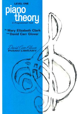 Piano Theory: Level 1 (A Programmed Text) (David Carr Glover Piano Library)