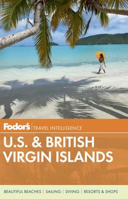Fodor's U.S. & British Virgin Islands (Full-color Travel Guide (25))
