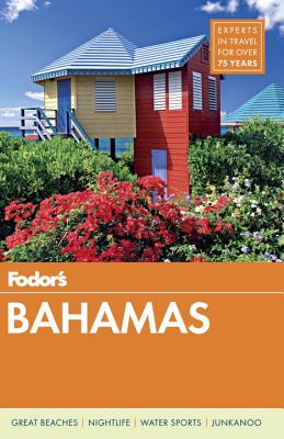 Fodor's Bahamas (Full-color Travel Guide)
