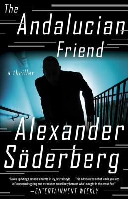 ANDALUCIAN FRIEND: A THRILLER