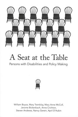 Image for A Seat at the Table: Persons with Disabilities and Policy Making