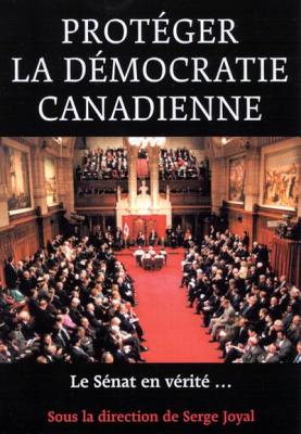 Proteger la Democratie Canadienne