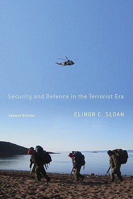 Security and Defence in the Terrorist Era: Canada and the United States Homeland, Second Edition (Volume 10) (Foreign Policy, Security and Strategic Studies)