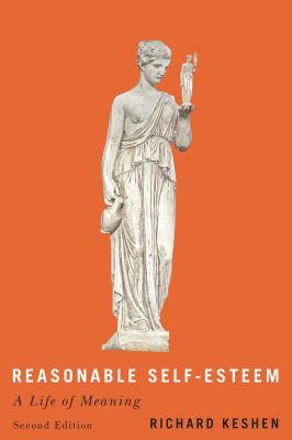 Reasonable Self-Esteem: A Life of Meaning