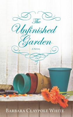 Image for The Unfinished Garden